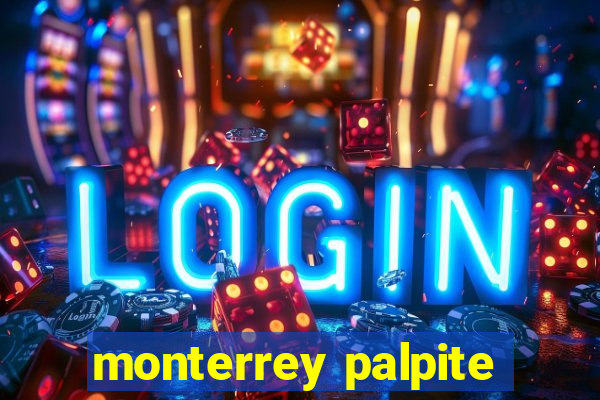 monterrey palpite